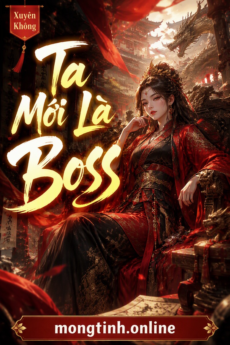 Ta Mới Là Boss