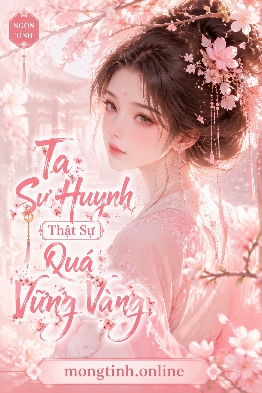 Ta Sư Huynh Thật Sự Quá Vững Vàng