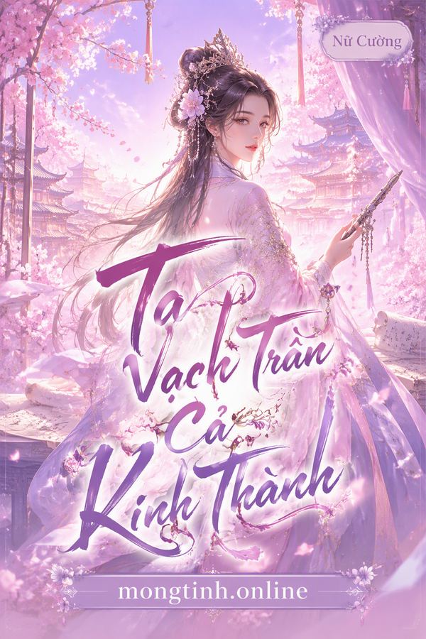 Ta Vạch Trần Cả Kinh Thành