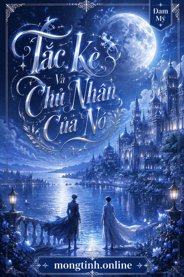 Tắc Kè Và Chủ Nhân Của Nó