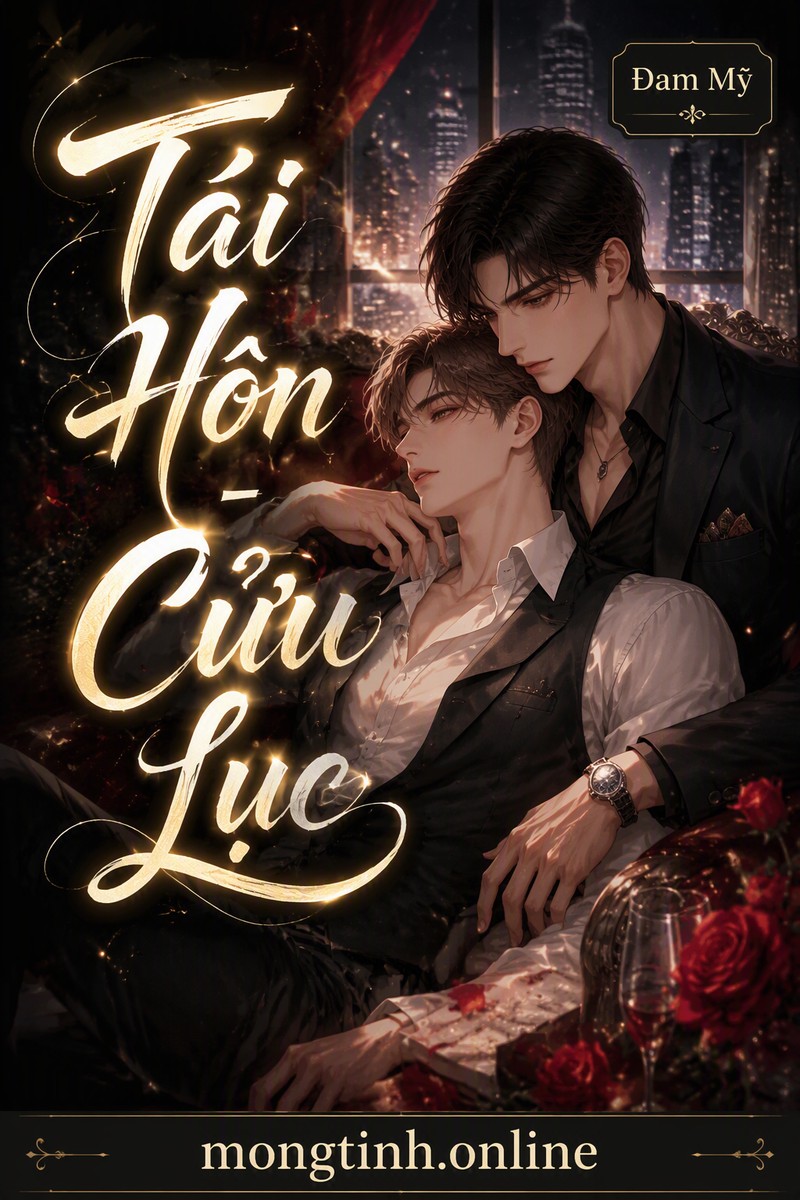 Tái Hôn - Cửu Lục