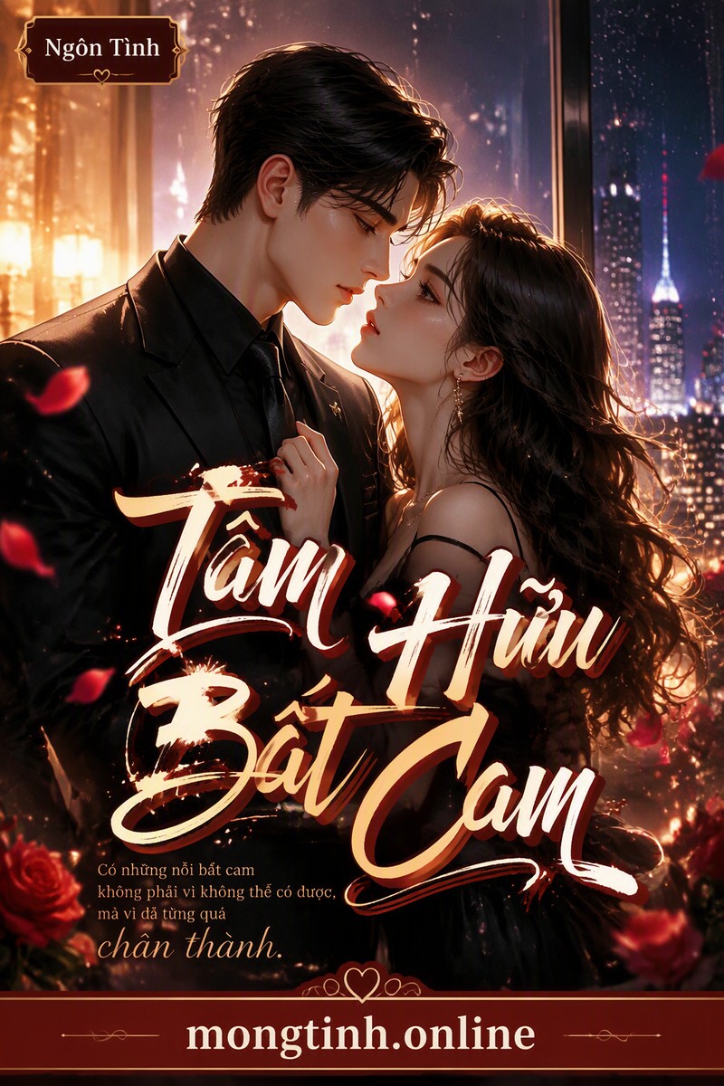 Tâm Hữu Bất Cam