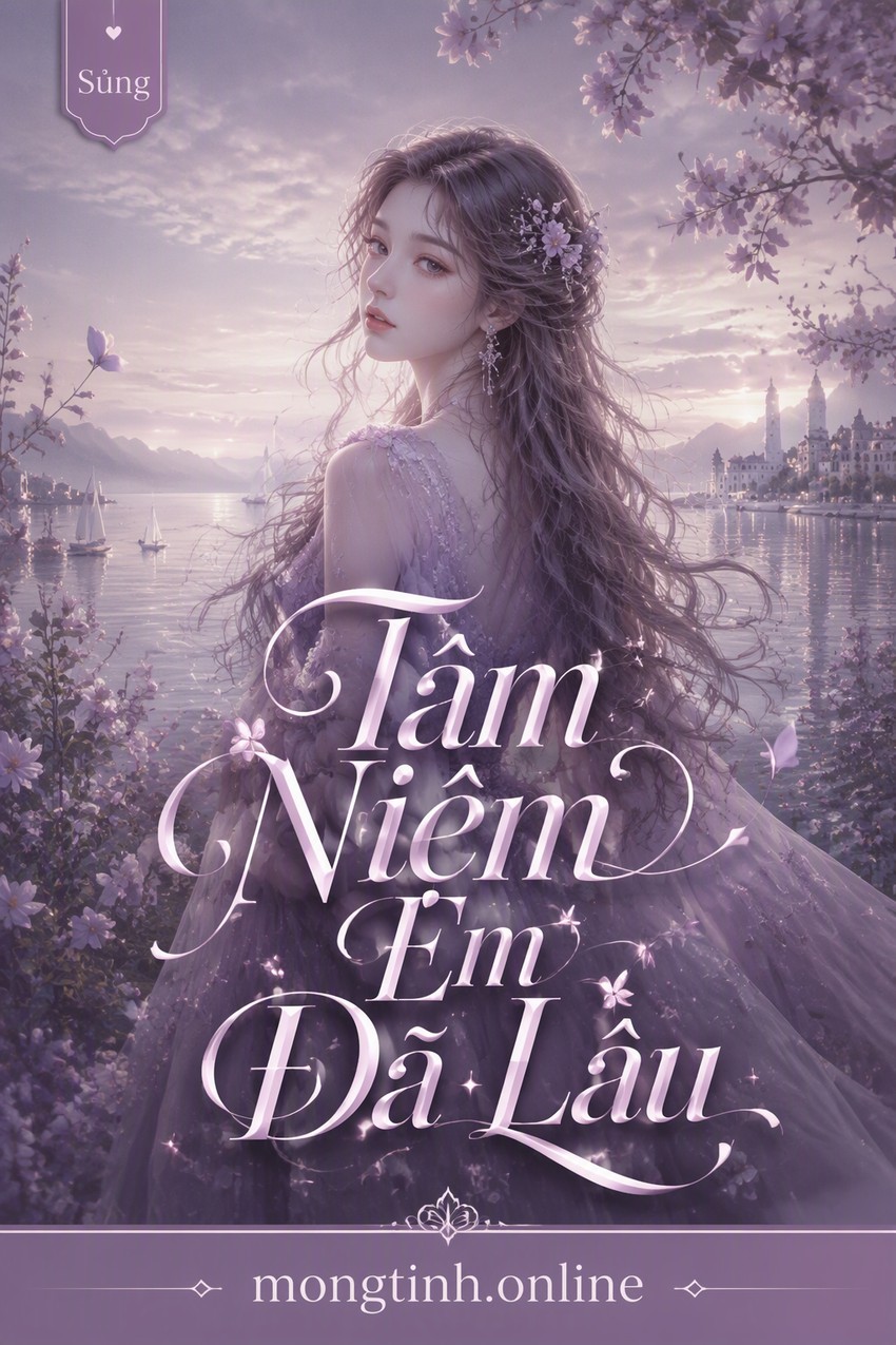 Tâm Niệm Em Đã Lâu