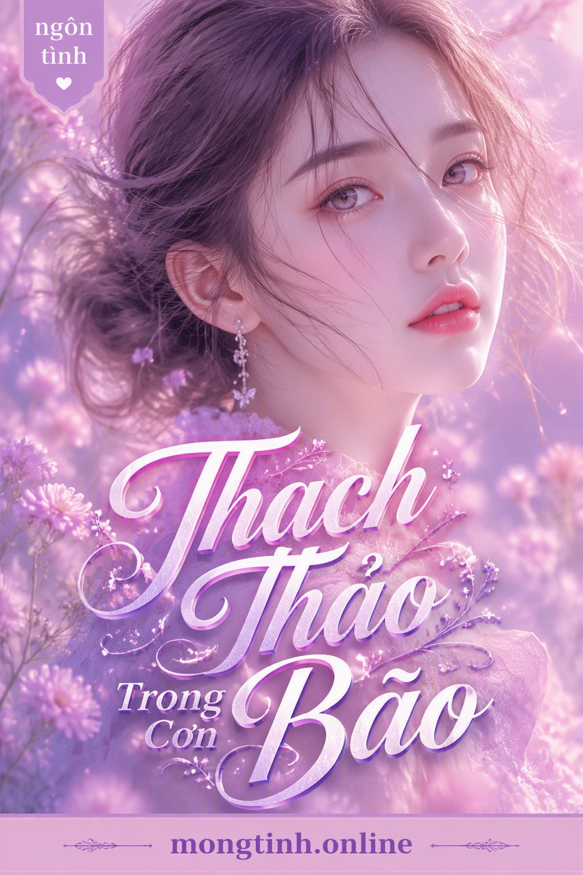 Thạch Thảo Trong Cơn Bão