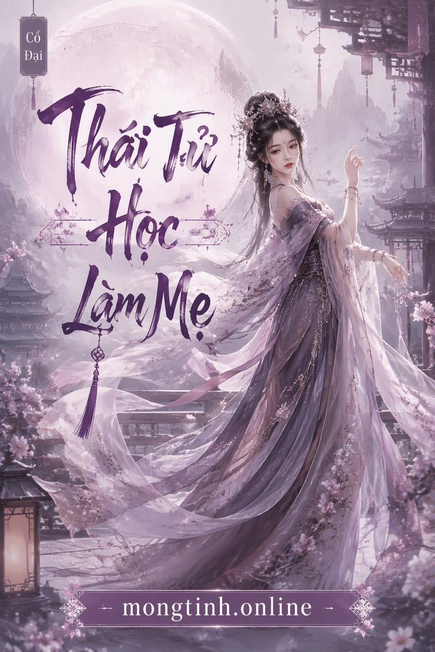 Thái Tử Học Làm Mẹ