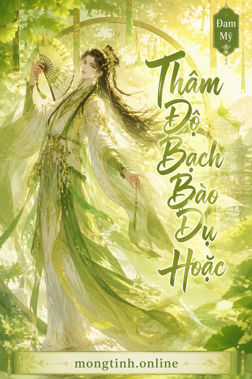Thâm Độ Bạch Bào Dụ Hoặc