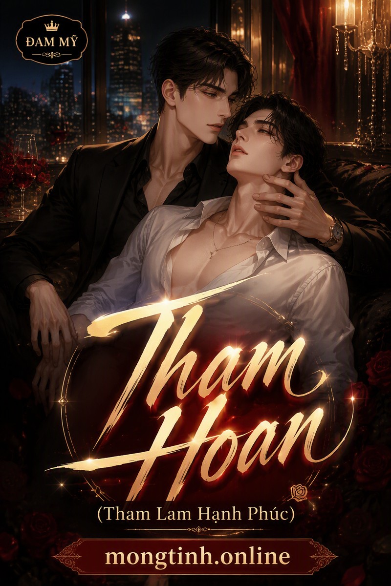 Tham Hoan (Tham Lam Hạnh Phúc)