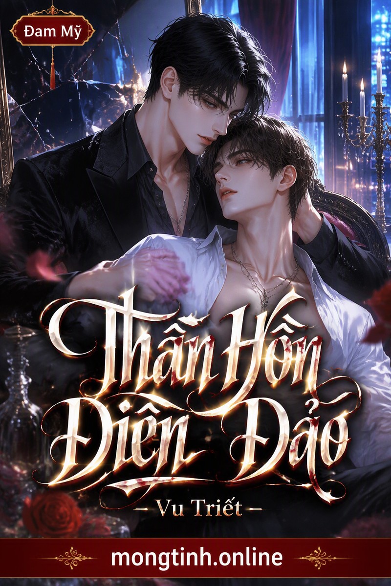Thần Hồn Điên Đảo - Vu Triết