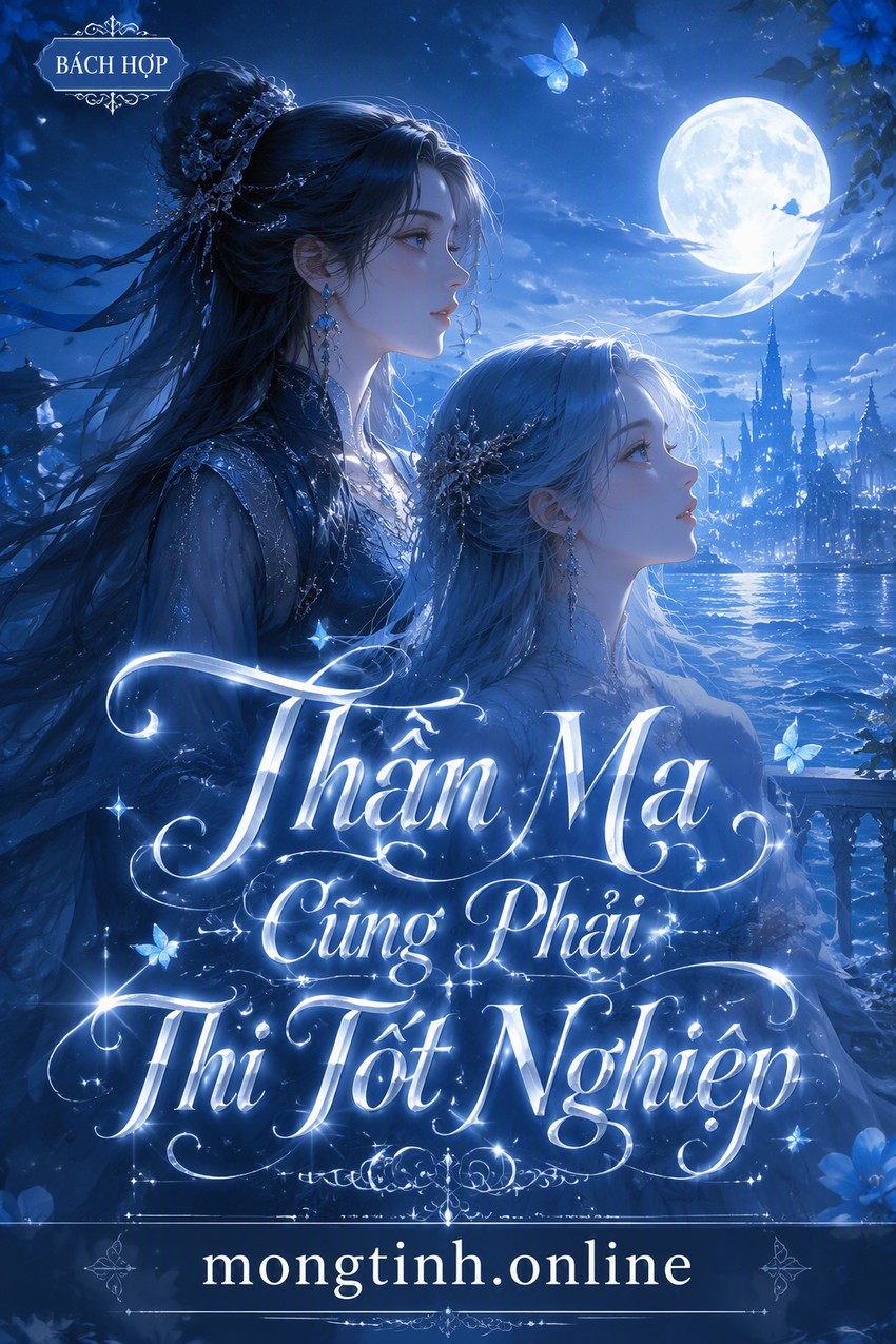 Thần Ma Cũng Phải Thi Tốt Nghiệp