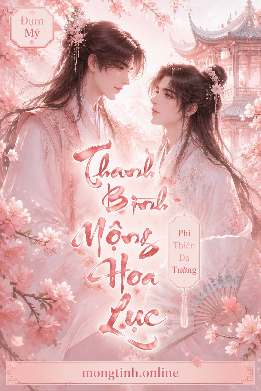 Thanh Bình Mộng Hoa Lục - Phi Thiên Dạ Tường