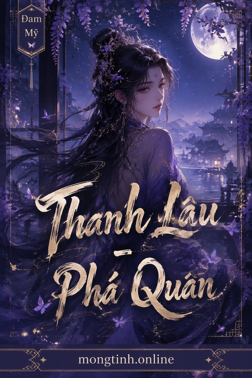 Thanh Lâu - Phá Quân