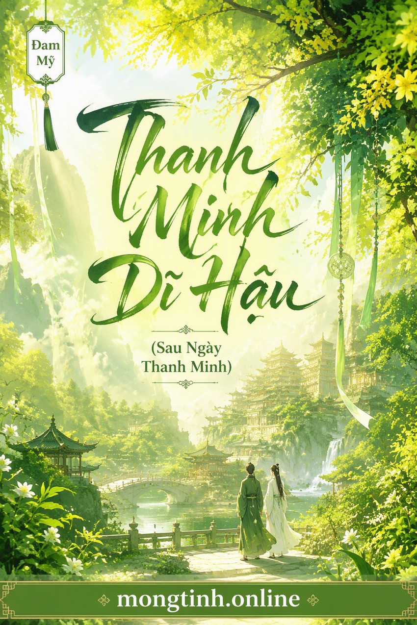 Thanh Minh Dĩ Hậu (Sau Ngày Thanh Minh)