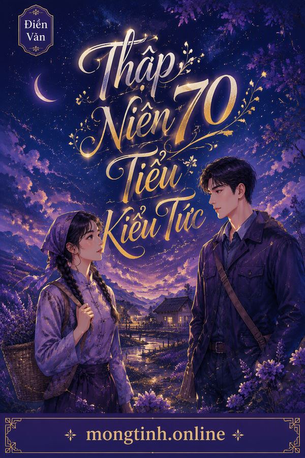 Thập Niên 70 Tiểu Kiều Tức
