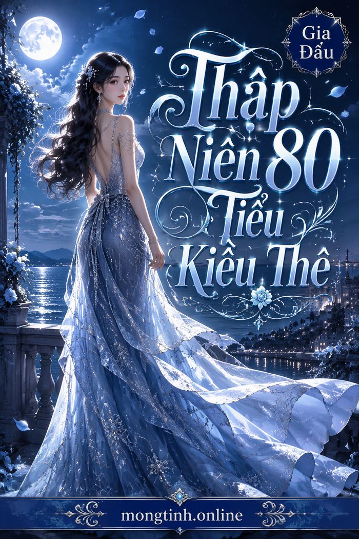 Thập Niên 80 Tiểu Kiều Thê