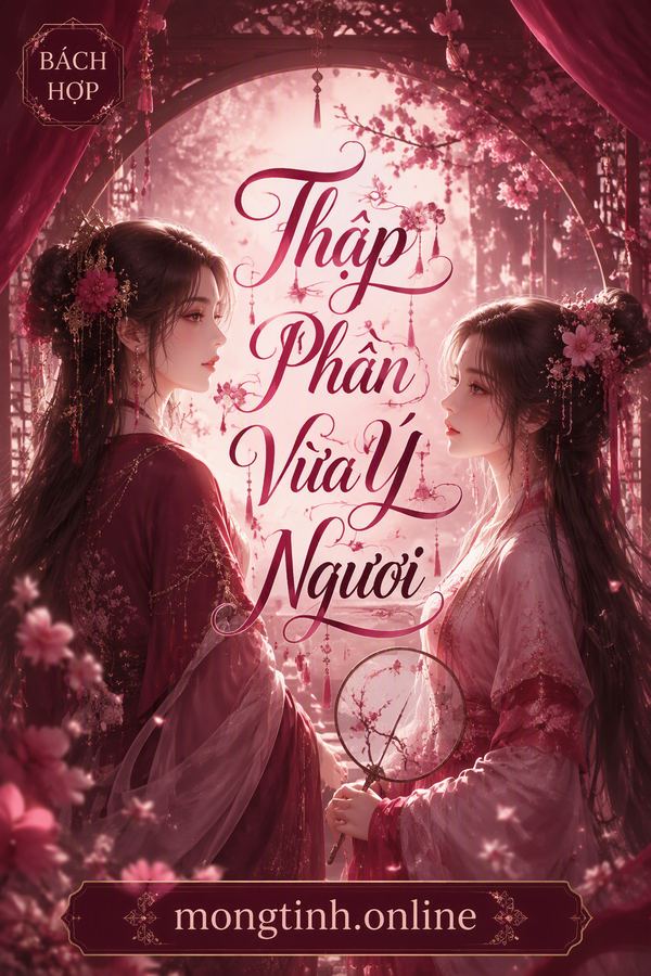 Thập Phần Vừa Ý Ngươi