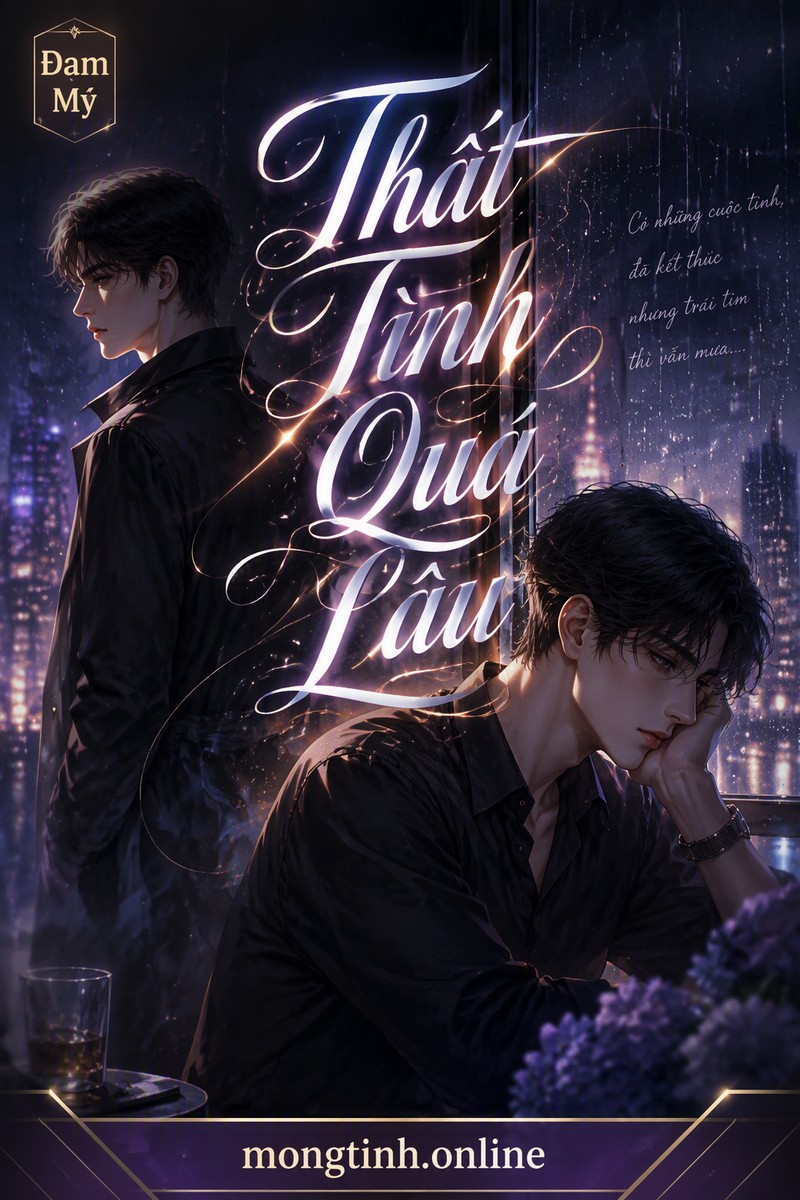 Thất Tình Quá Lâu