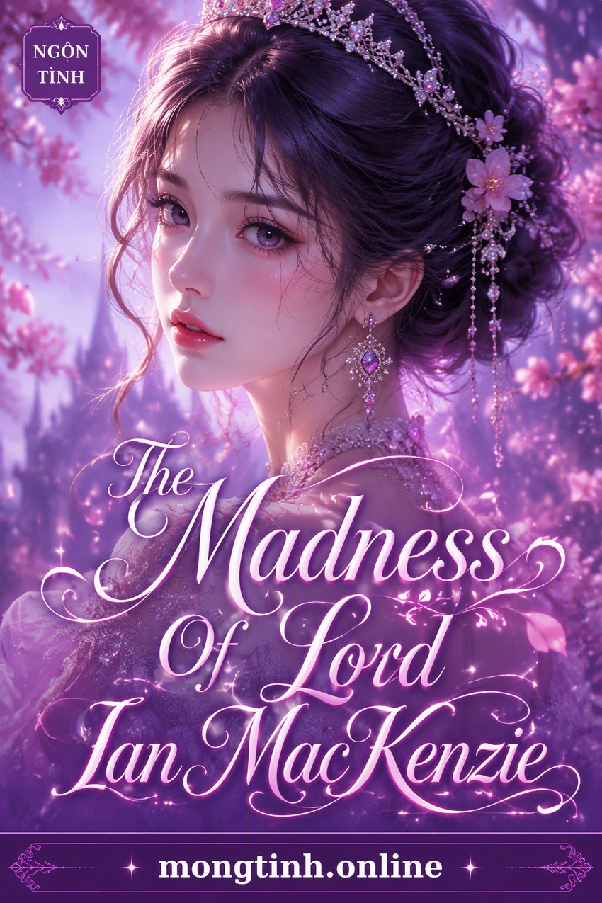 The Madness Of Lord Ian MacKenzie
