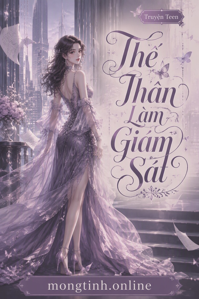 Thế Thân Làm Giám Sát