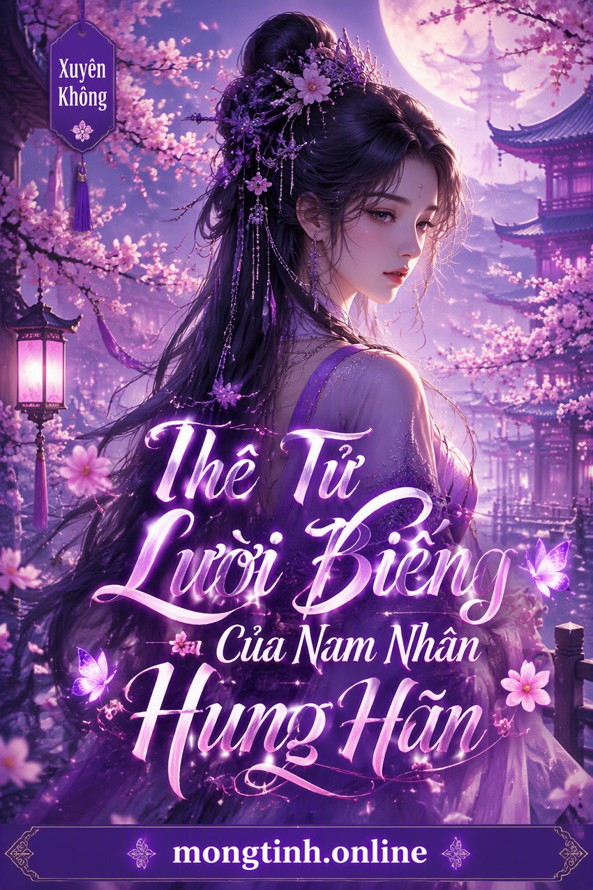 Thê Tử Lười Biếng Của Nam Nhân Hung Hãn