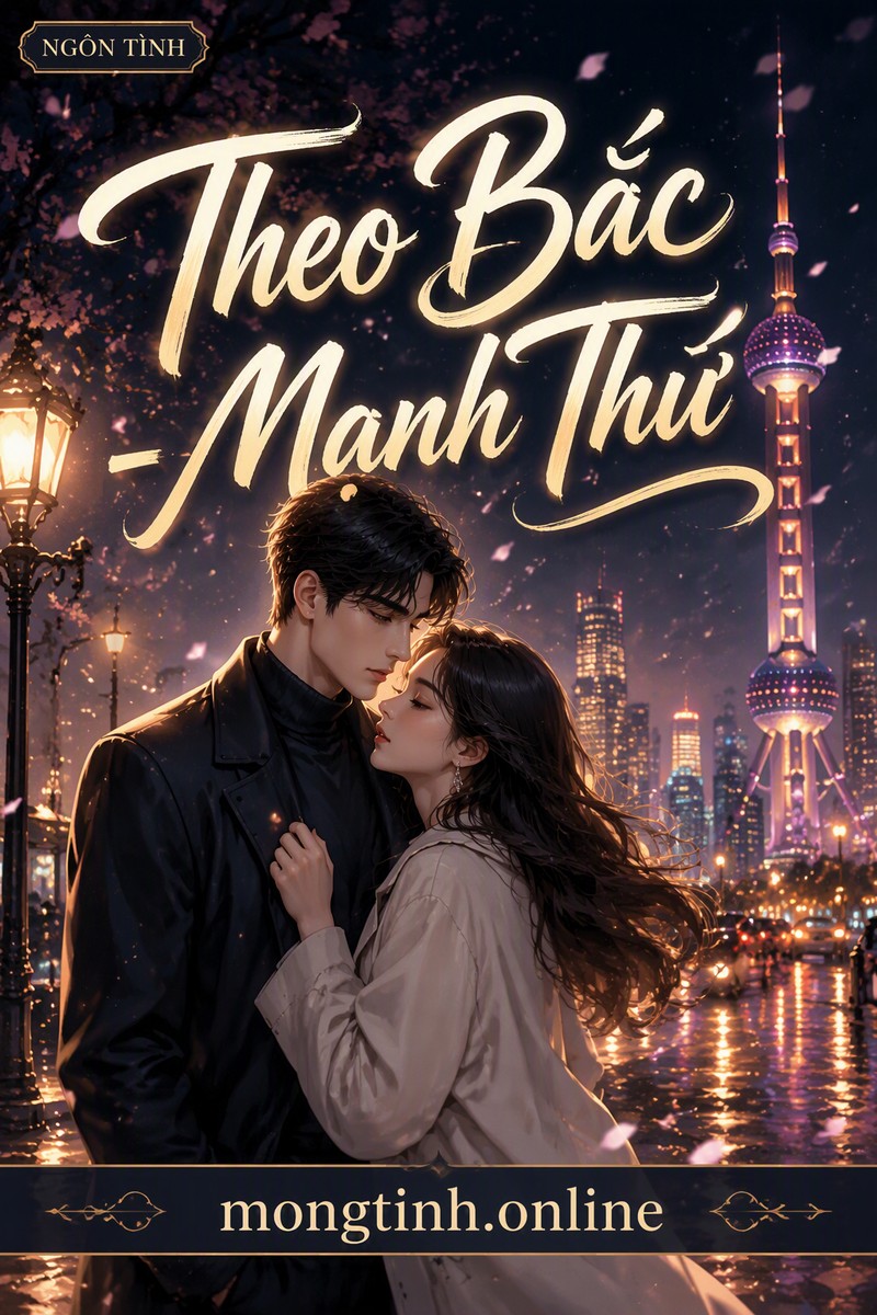 Theo Bắc - Mạnh Thư