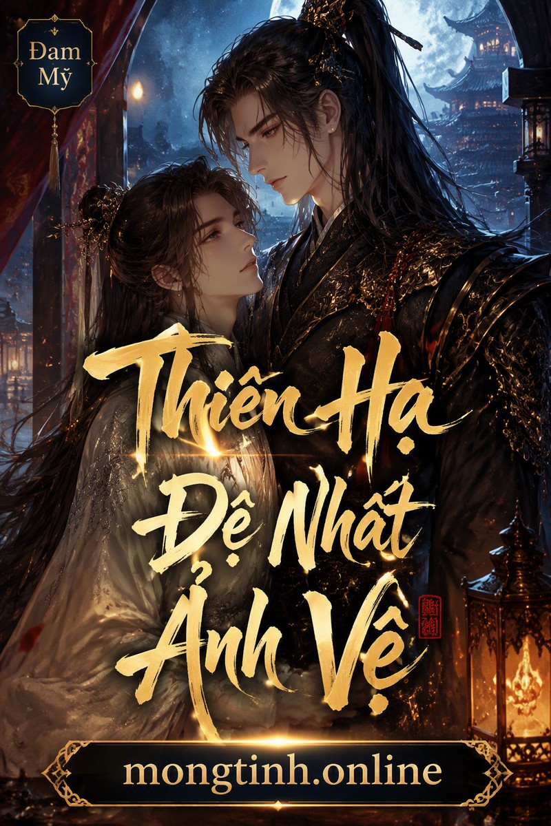 Thiên Hạ Đệ Nhất Ảnh Vệ