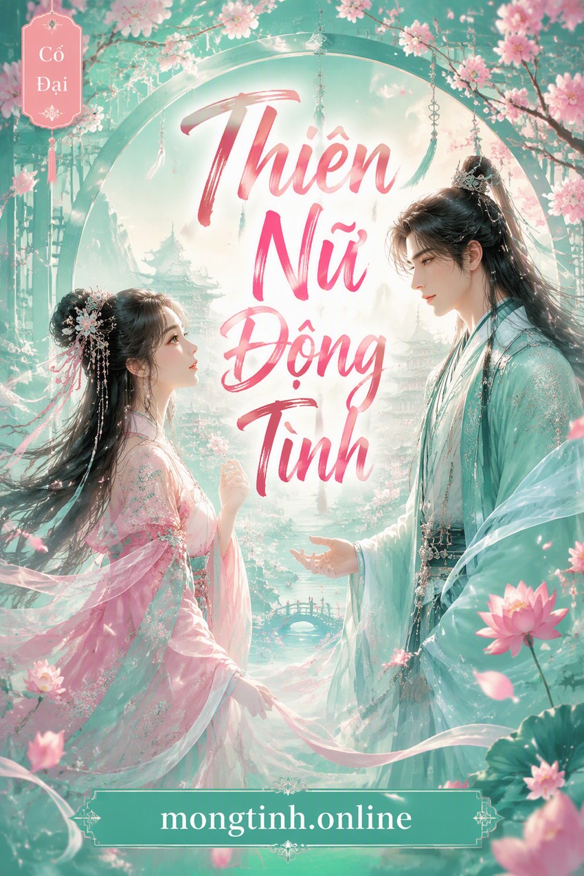 Thiên Nữ Động Tình