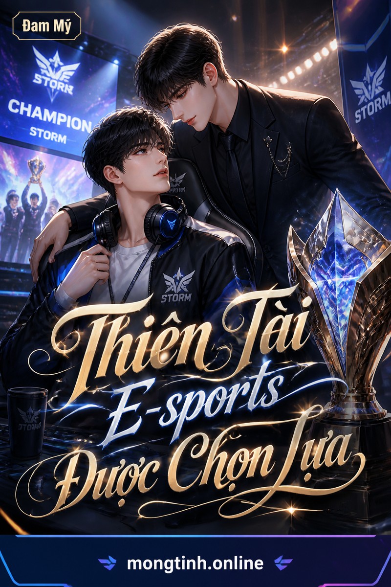 Thiên Tài E-sports Được Chọn Lựa