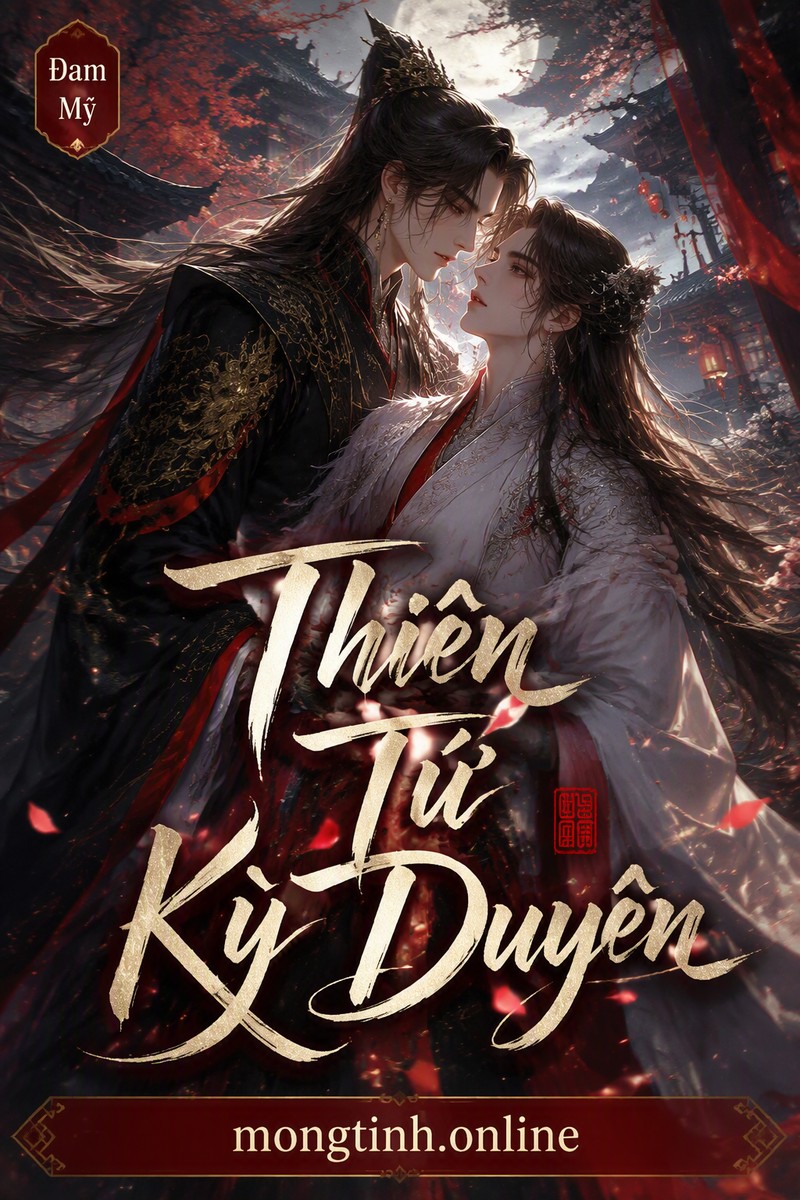 Thiên Tứ Kỳ Duyên