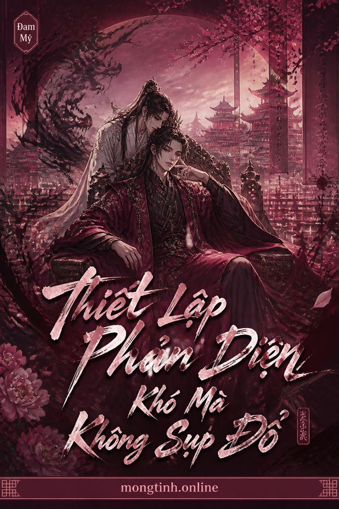 Thiết Lập Phản Diện Khó Mà Không Sụp Đổ