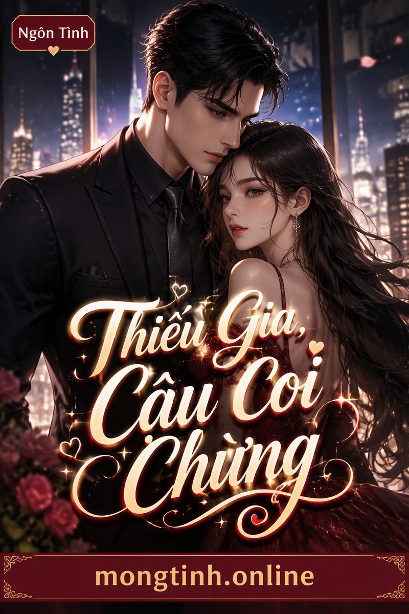 Thiếu Gia, Cậu Coi Chừng