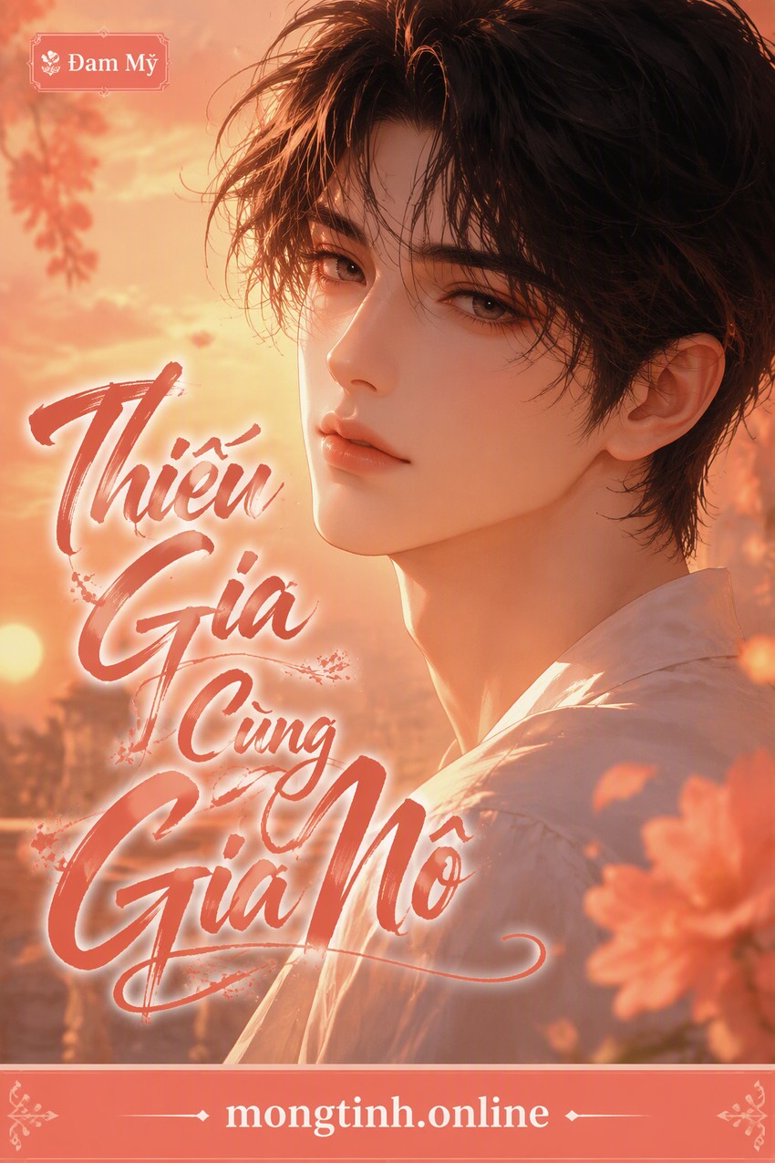 Thiếu Gia Cùng Gia Nô