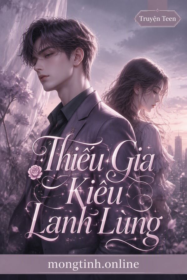 Thiếu Gia Kiêu Lanh Lùng