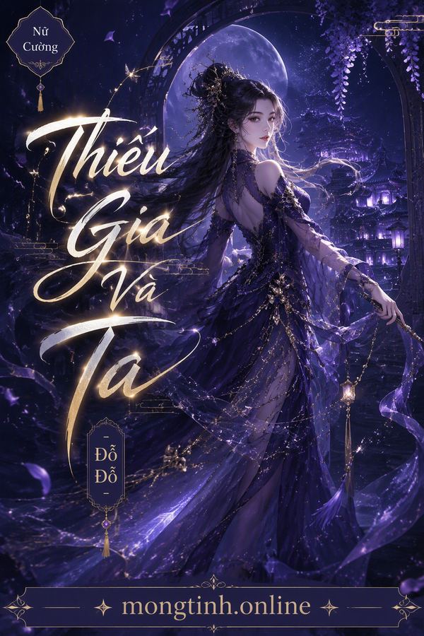 Thiếu Gia Và Ta - Đỗ Đỗ
