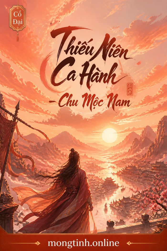 Thiếu Niên Ca Hành - Chu Mộc Nam