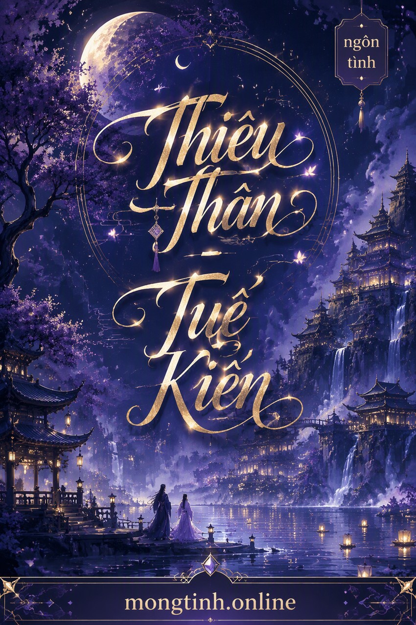 Thiêu Thân - Tuế Kiến