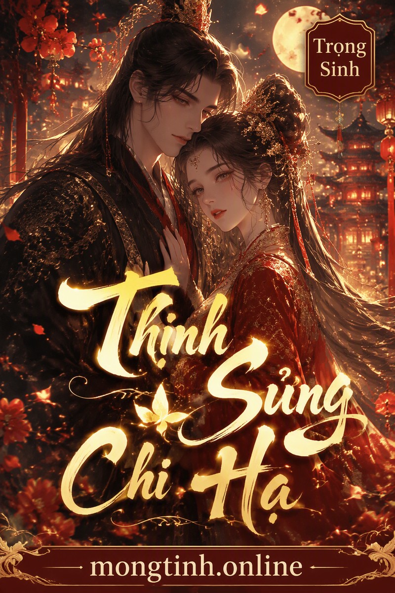 Thịnh Sủng Chi Hạ