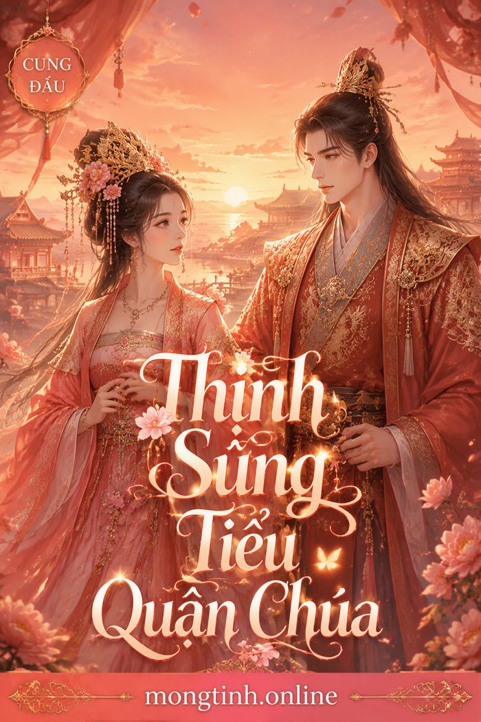 Thịnh Sủng Tiểu Quận Chúa