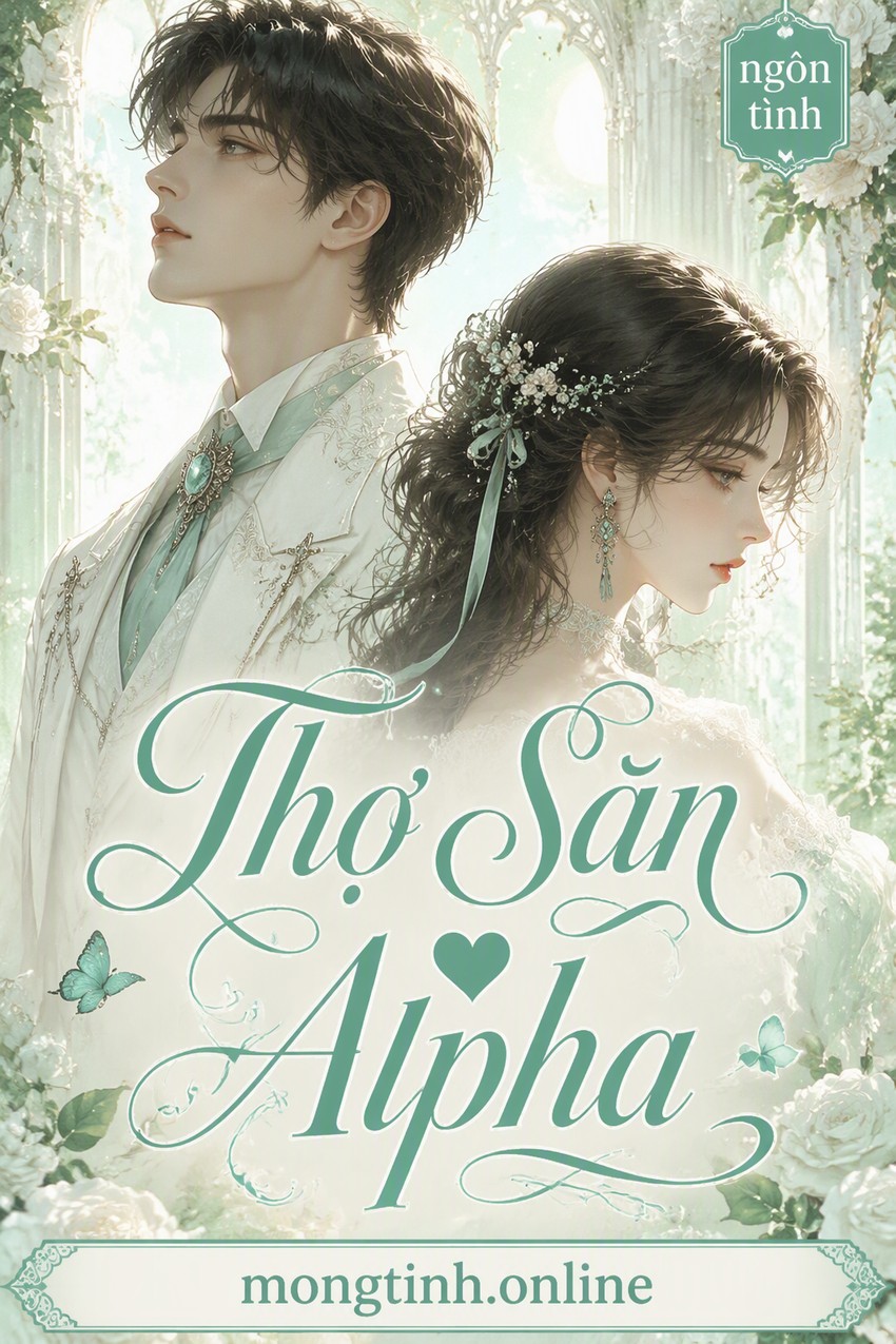 Thợ Săn ♥ Alpha