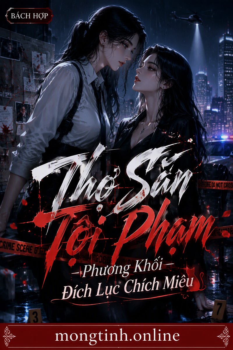 Thợ Săn Tội Phạm - Phương Khối Đích Lục Chích Miêu