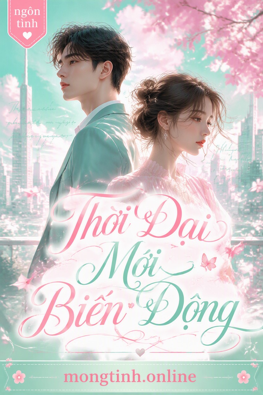 Thời Đại Mới Biến Động