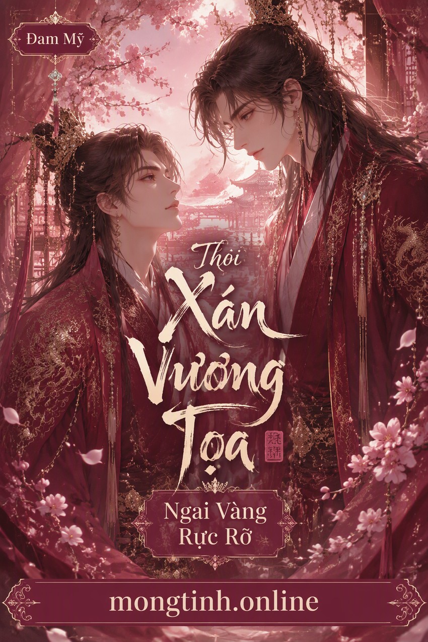 Thôi Xán Vương Tọa – Ngai Vàng Rực Rỡ