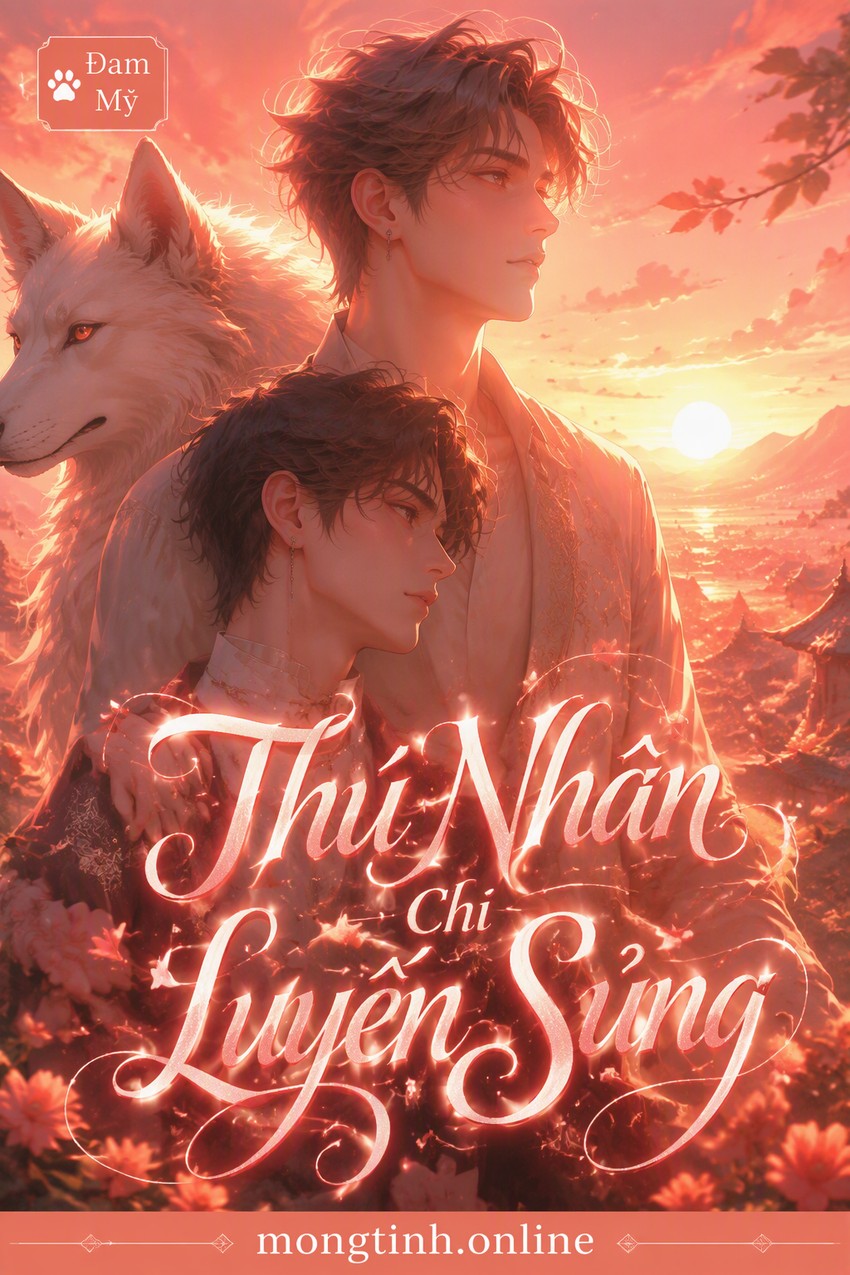 Thú Nhân Chi Luyến Sủng