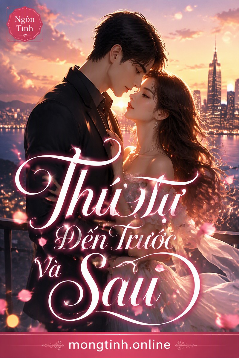 Thứ Tự Đến Trước Và Sau