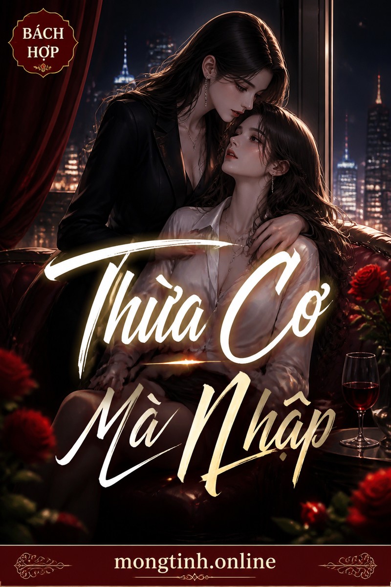 Thừa Cơ Mà Nhập