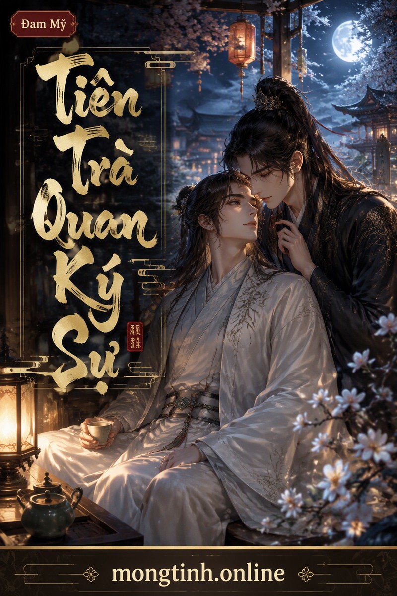 Tiên Trà Quan Ký Sự