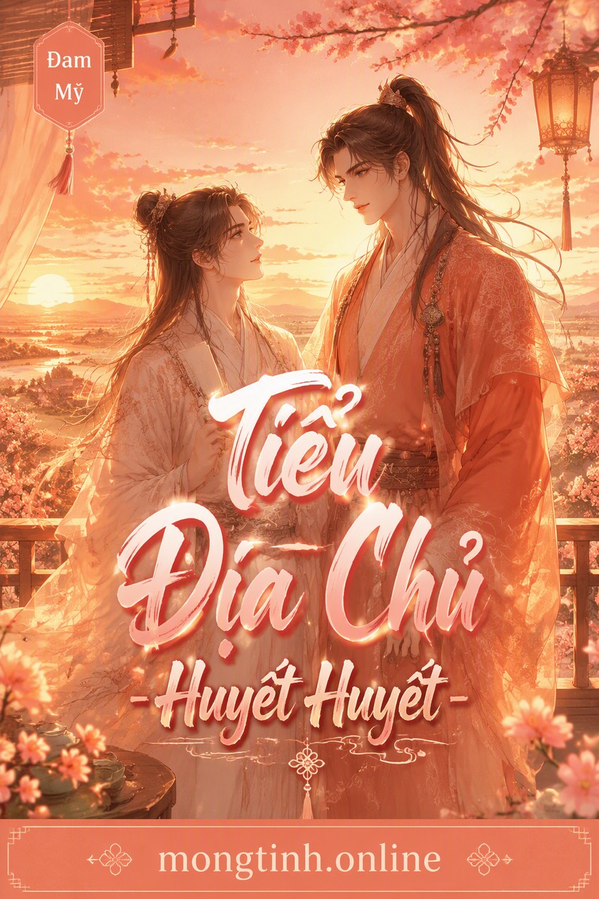 Tiểu Địa Chủ - Huyết Huyết