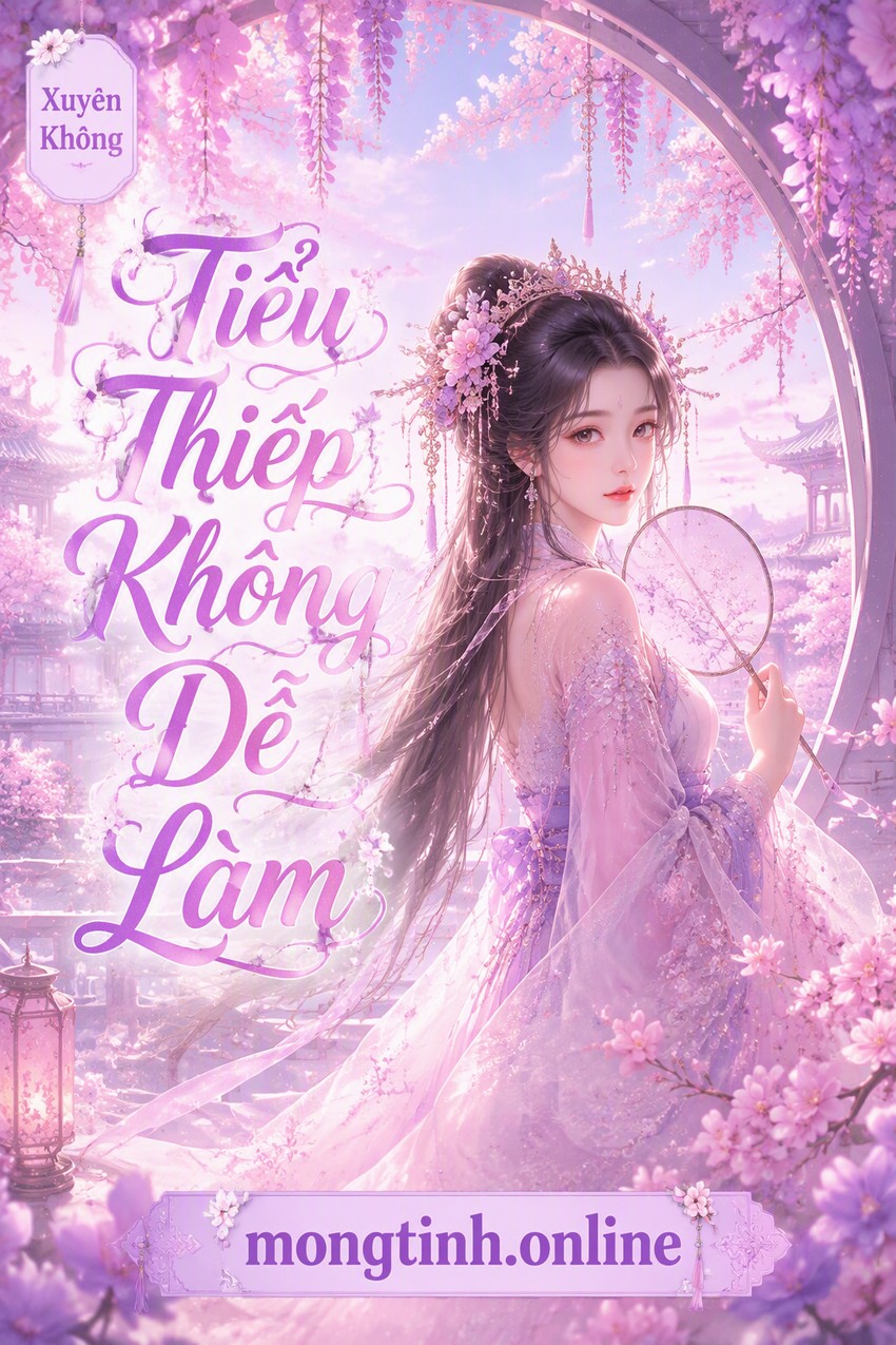 Tiểu Thiếp Không Dễ Làm