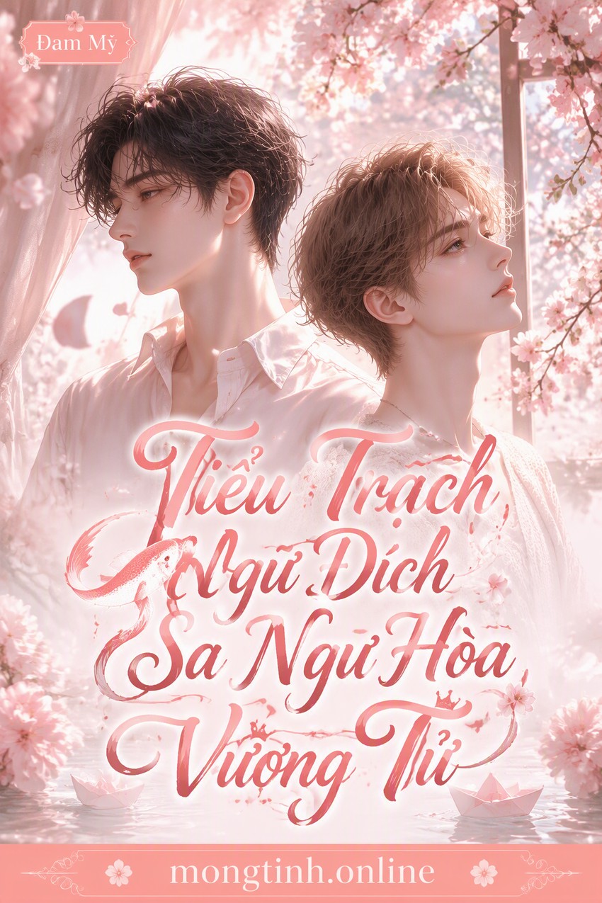Tiểu Trạch Ngư Đích Sa Ngư Hòa Vương Tử