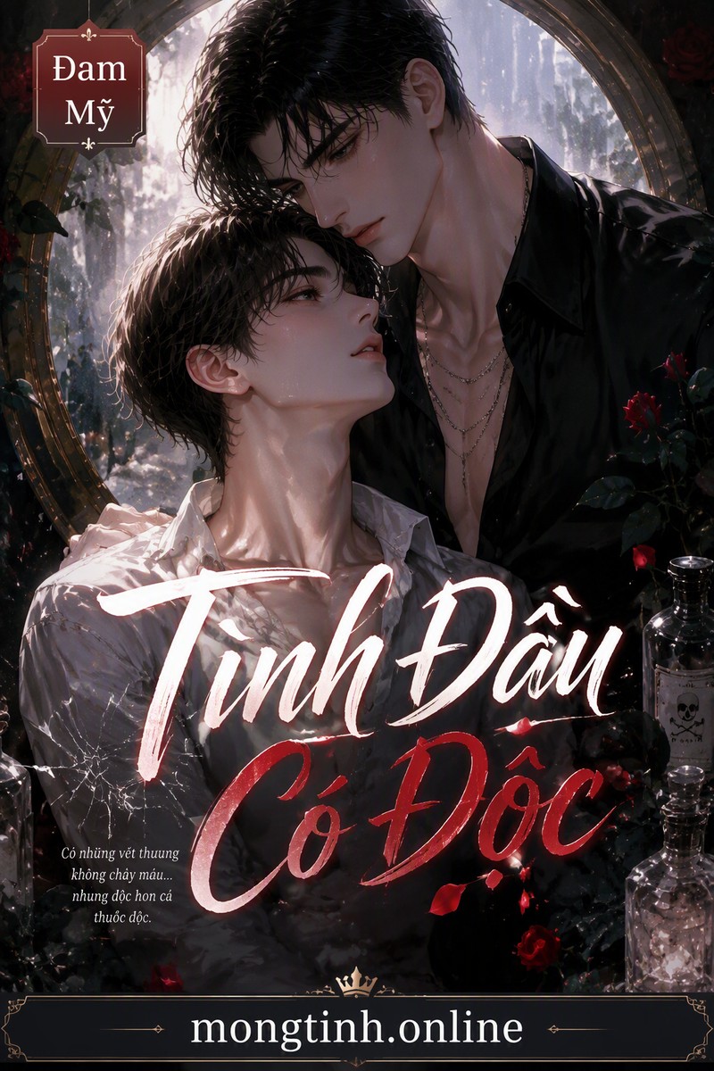 Tình Đầu Có Độc