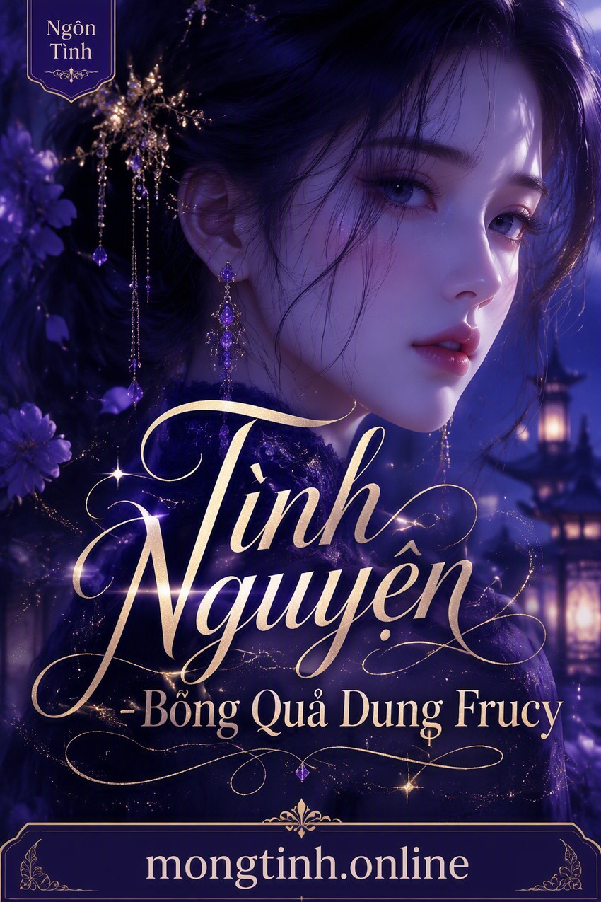 Tình Nguyện - Bổng Quả Dung Frucy